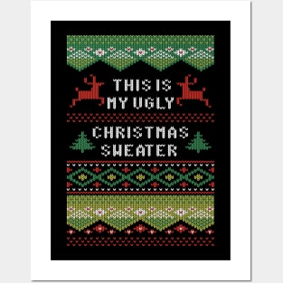 This Is My Ugly Christmas Sweater Funny Sweater Style Shirt Posters and Art